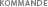 Kommande
