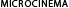 Microcinema