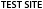 Test Site